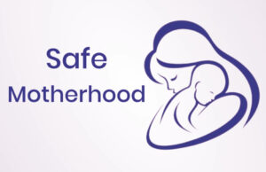 নিরাপদ মাতৃত্ব – একটি প্রতিশ্রুতিবদ্ধ, একটি অসমাপ্ত যাত্রা